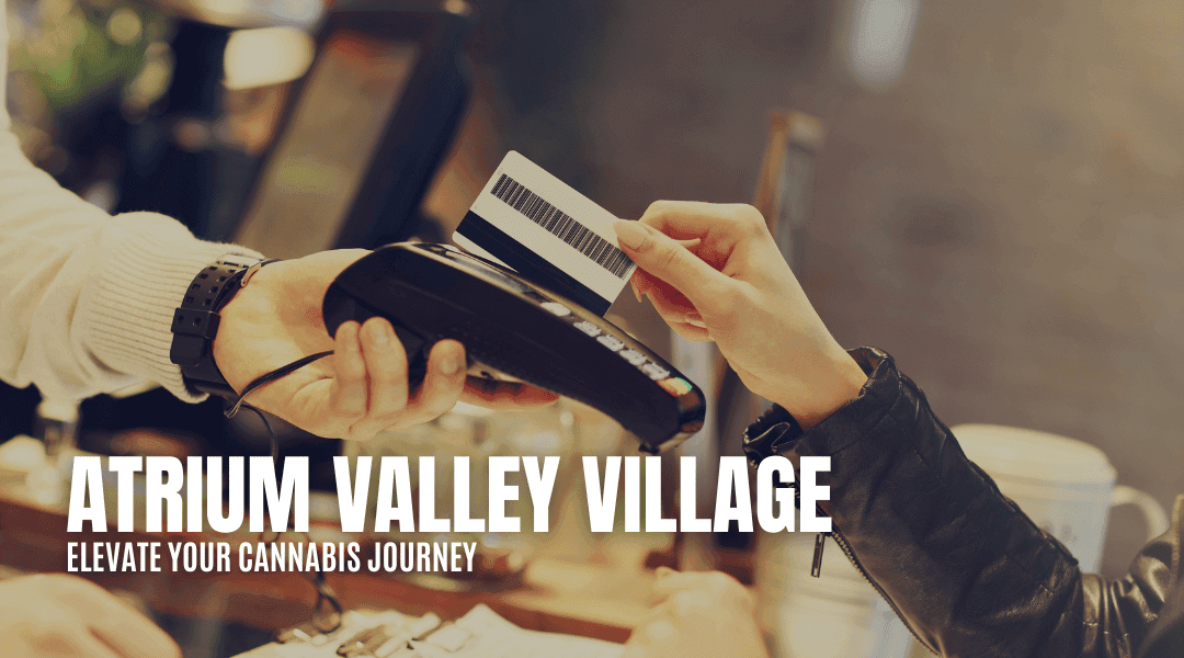 Atrium Valley Village: Elevate Your Cannabis Journey