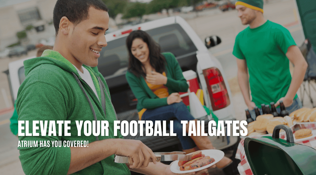 Elevate Your Football Tailgates with Atrium